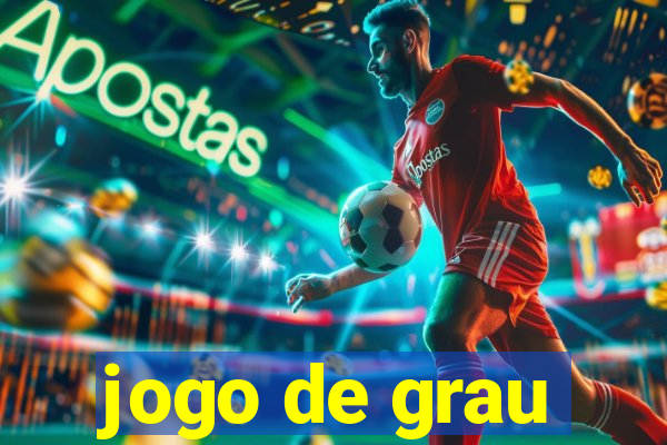 jogo de grau